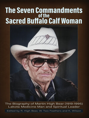 cover image of The Seven Commandments of the Sacred Buffalo Calf Woman